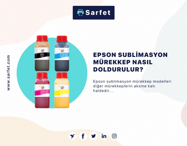 Epson Sublimasyon Mürekkep Nasıl Doldurulur? 