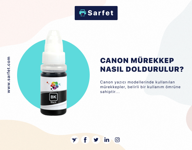 Canon Mürekkep Nasıl Doldurulur? 